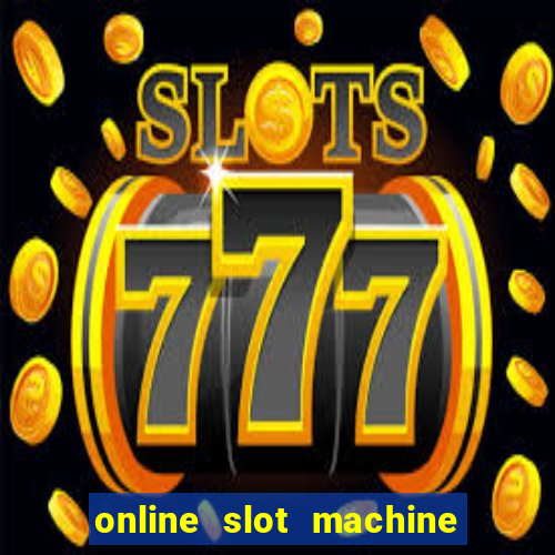 online slot machine games real money